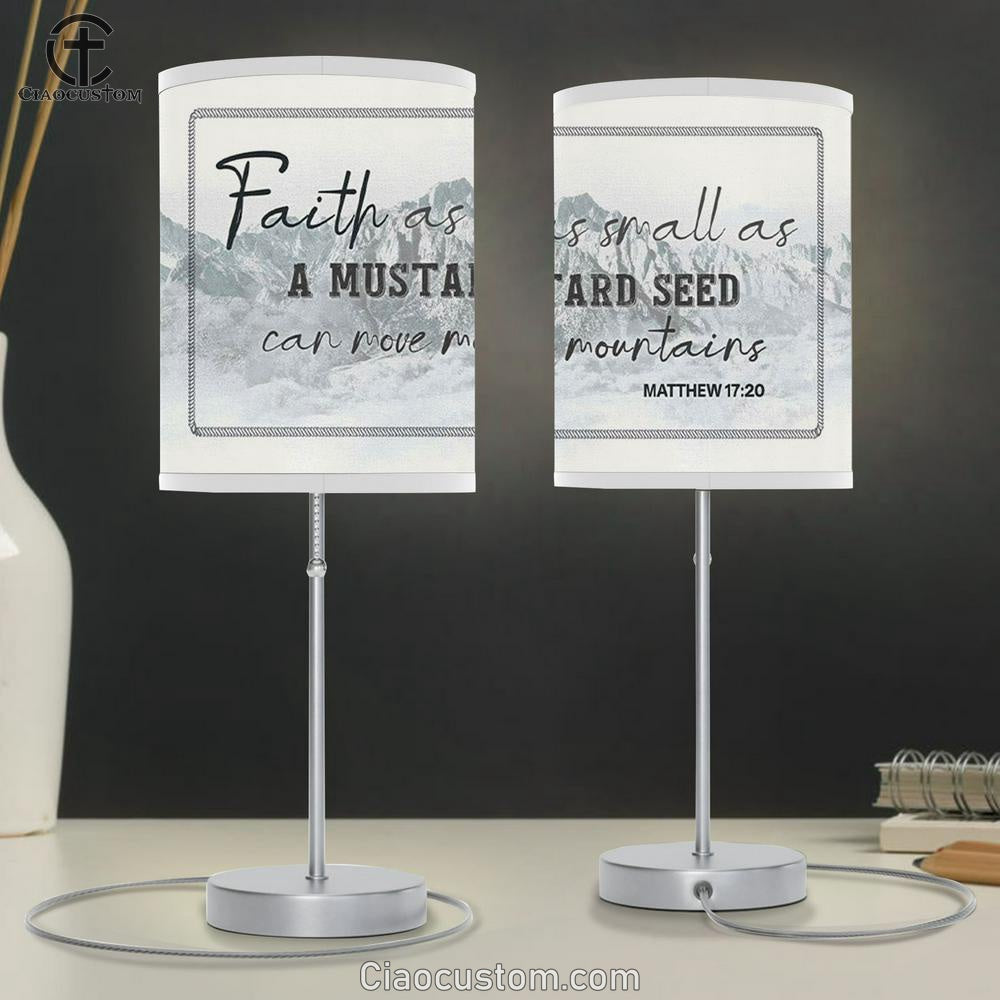 Matthew 1720 Faith As Small As A Mustard Seed Table Lamp For Bedroom - Faith Lamp Art - Christian Room Decor