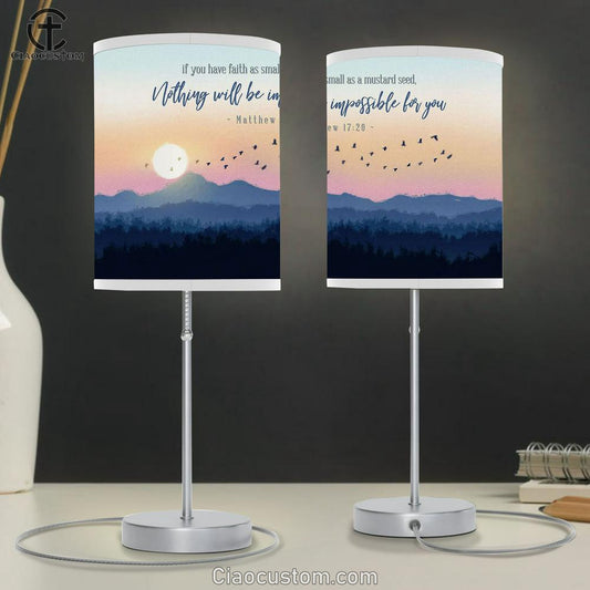 Matthew 1720 If You Have Faith As Small As A Mustard Seed Lamp Art Table Lamp - Christian Lamp Art Decor - Scripture Table Lamp Prints