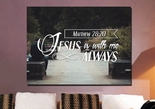 Matthew 2820 Jesus Is With Me Always Canvas Wall Art Print S - Christian Canvas Wall Art