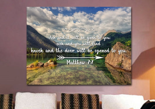 Matthew 77 Ask And It Will Be Given To You, Seek And You Will Find Bible Verse Canvas Wall Art - Christian Canvas Wall Art