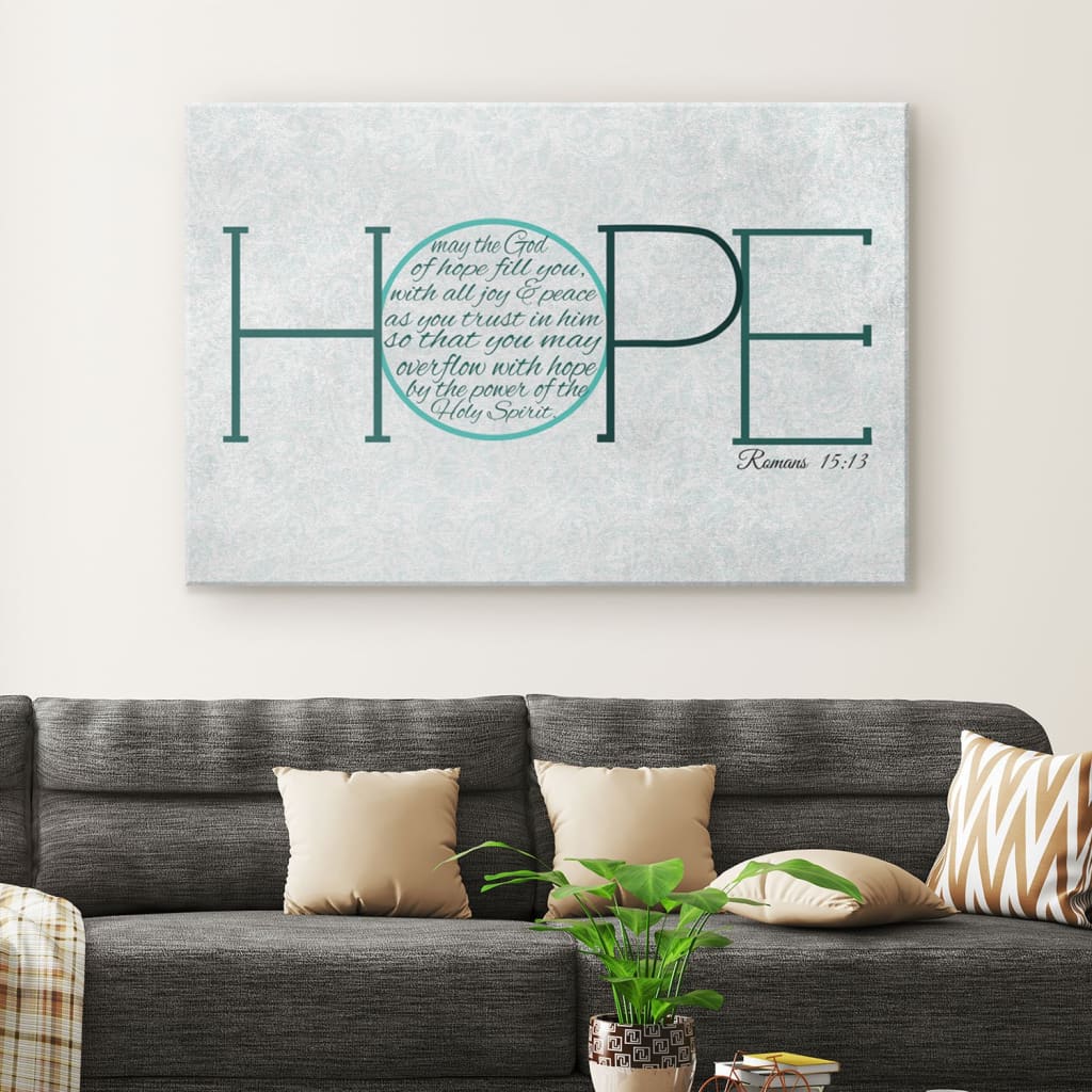 May The God Of Hope Romans 1513 Canvas Wall Art - Christian Canvas - Faith Canvas