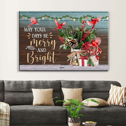 May Your Days Be Merry And Bright Christmas Wall Art Canvas - Religious Wall Decor