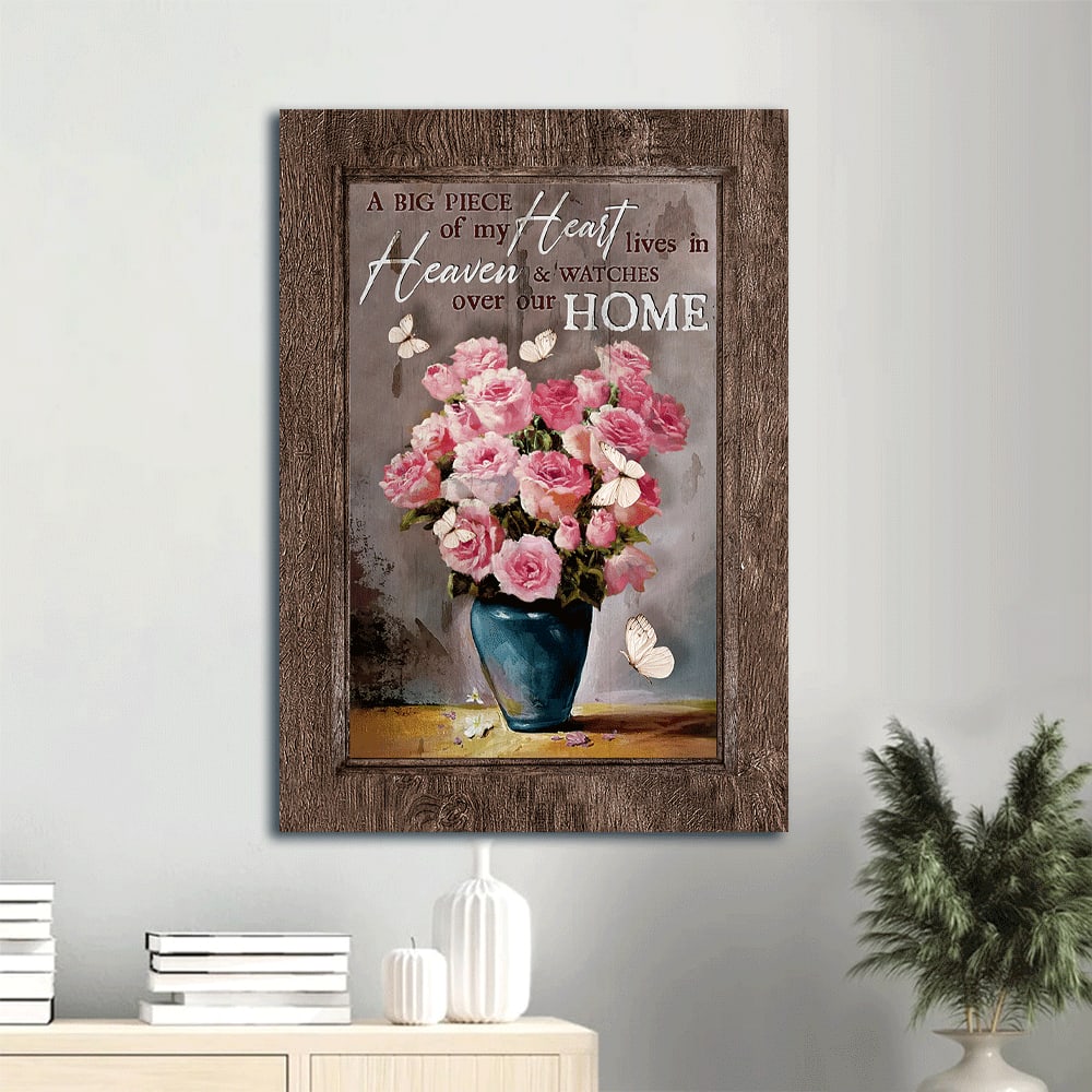 Memorial Brilliant Pink Rose Vase Still Life Painting Butterfly Gift For Members Family A Big Piece Of My Heart Lives In Heaven Canvas Wall Art - Christian Gift