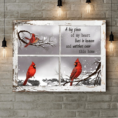 Memorial Cardinal A Big Piece Of My Heart Live In Heaven Canvas - Canvas Decor Ideas