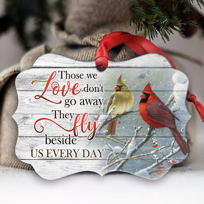 Memorial Cardinal Fly Beside Us Metal Ornament - Christmas Ornament - Christmas Gift