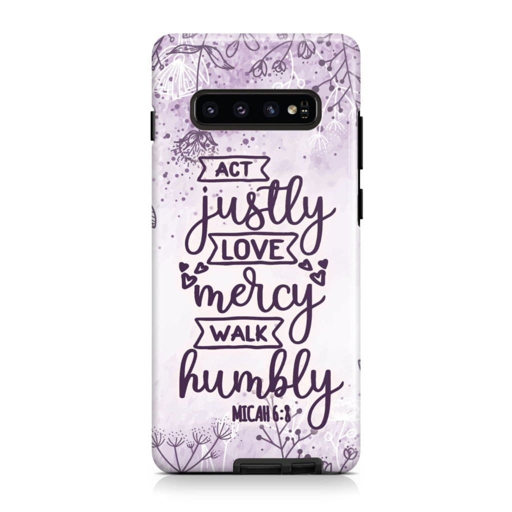 Micah 68 Act Justly Love Mercy Walk Humbly Bible Verse Phone Case - Scripture Phone Cases - Iphone Cases Christian