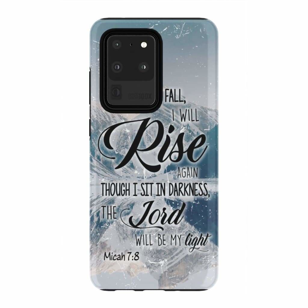 Micah 78 For Though I Fall I Will Rise Again Phone Case - Bible Verse Phone Cases - Iphone Samsung Phone Case