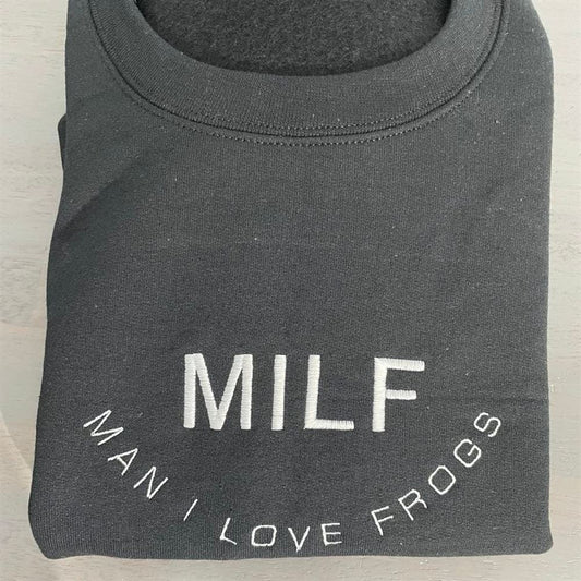 Milf Man I Love Frogs Embroidered Sweatshirt, Milf Embroidery Sweatshirts, Women's Embroidered Sweatshirts