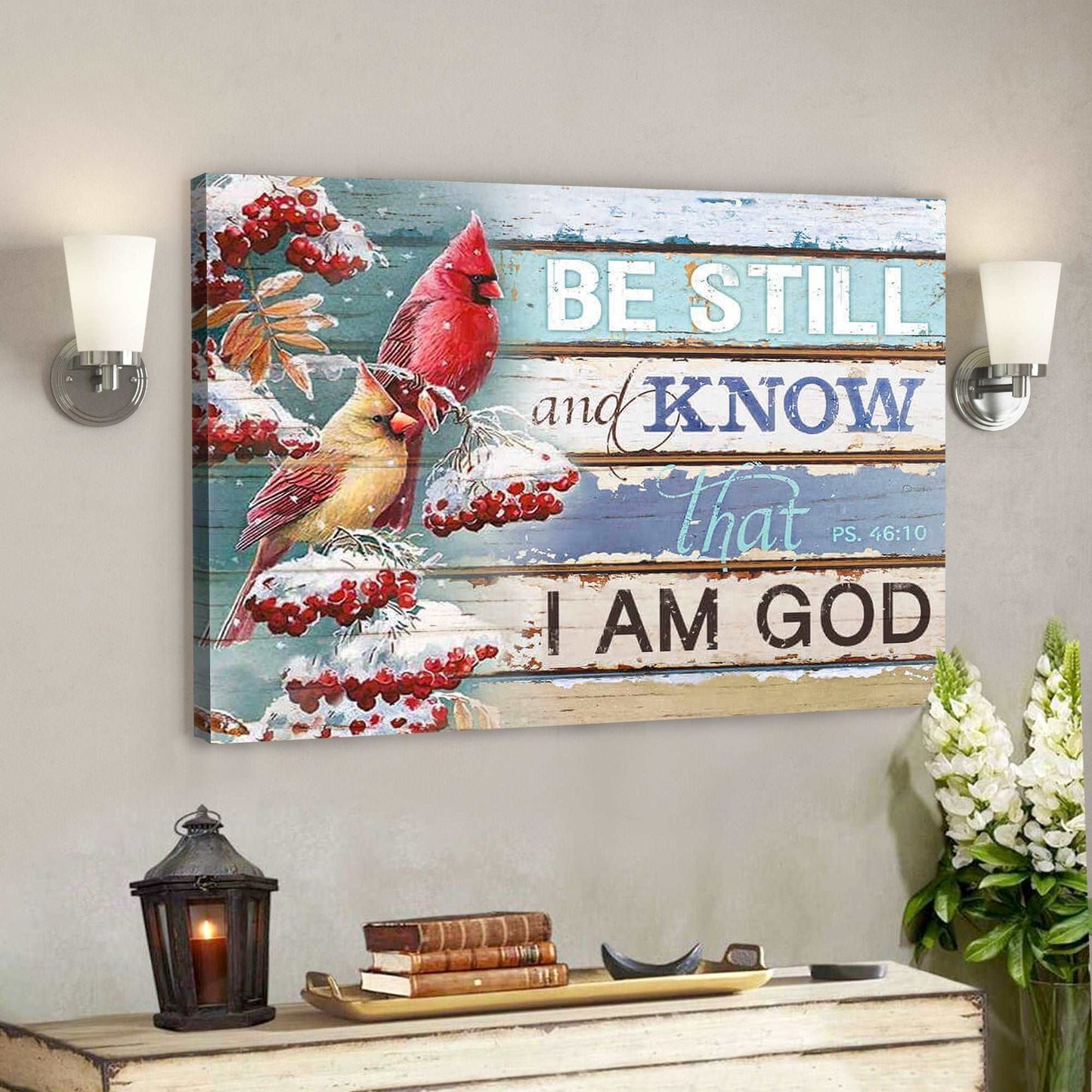 Beautiful Cardinal Canvas Be Still And Know That I Am God - Bible Verse Canvas - God Canvas - Scripture Canvas Wall Art - Ciaocustom