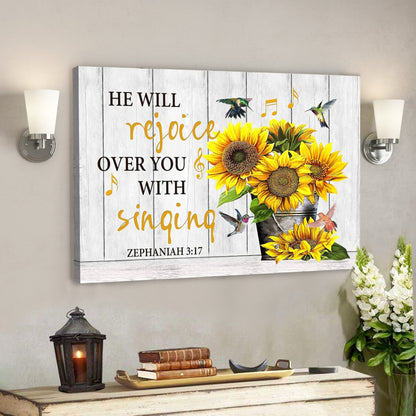 Bible Verse Canvas - God Canvas - Zephaniah 317 He Will Rejoice Over You With Singing Canvas - Scripture Canvas Wall Art - Ciaocustom