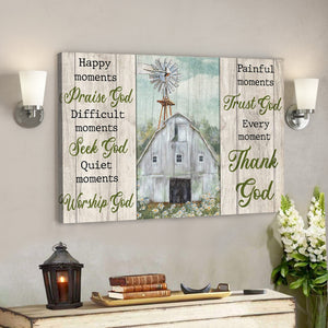Peaceful Land - Every Moment Thank God - Bible Verse Canvas - God Canvas - Scripture Canvas Wall Art - Ciaocustom