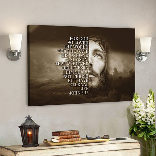 God Canvas Prints - Jesus Canvas Art - Bible Verse Wall Art For God So Loved The World John 316 Canvas Print - Ciaocustom