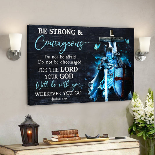 Jesus Landscape Canvas Print - God Wall Art - Warrior And Wooden Cross - Your God Will Be With You Wherever You Go - Ciaocustom