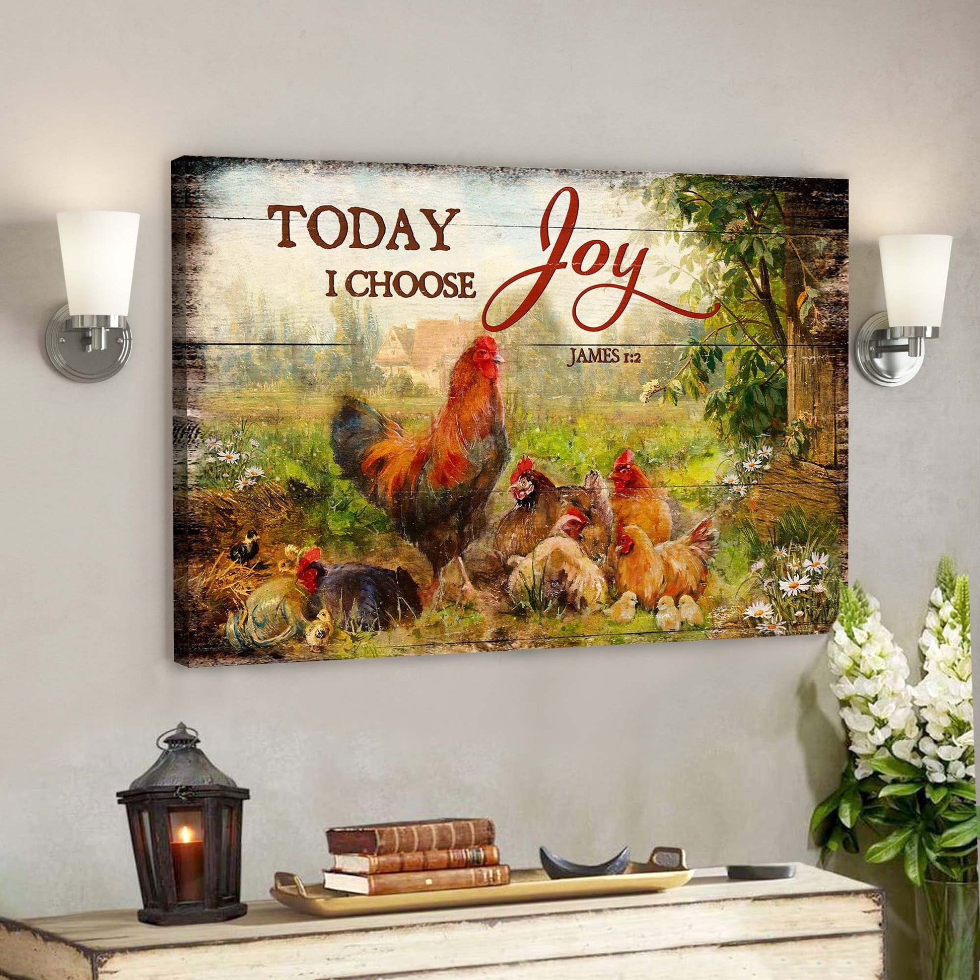 Chickens - Today I Choose Joy Canvas Wall Art - Bible Verse Canvas - God Canvas - Scripture Canvas Wall Art - Ciaocustom