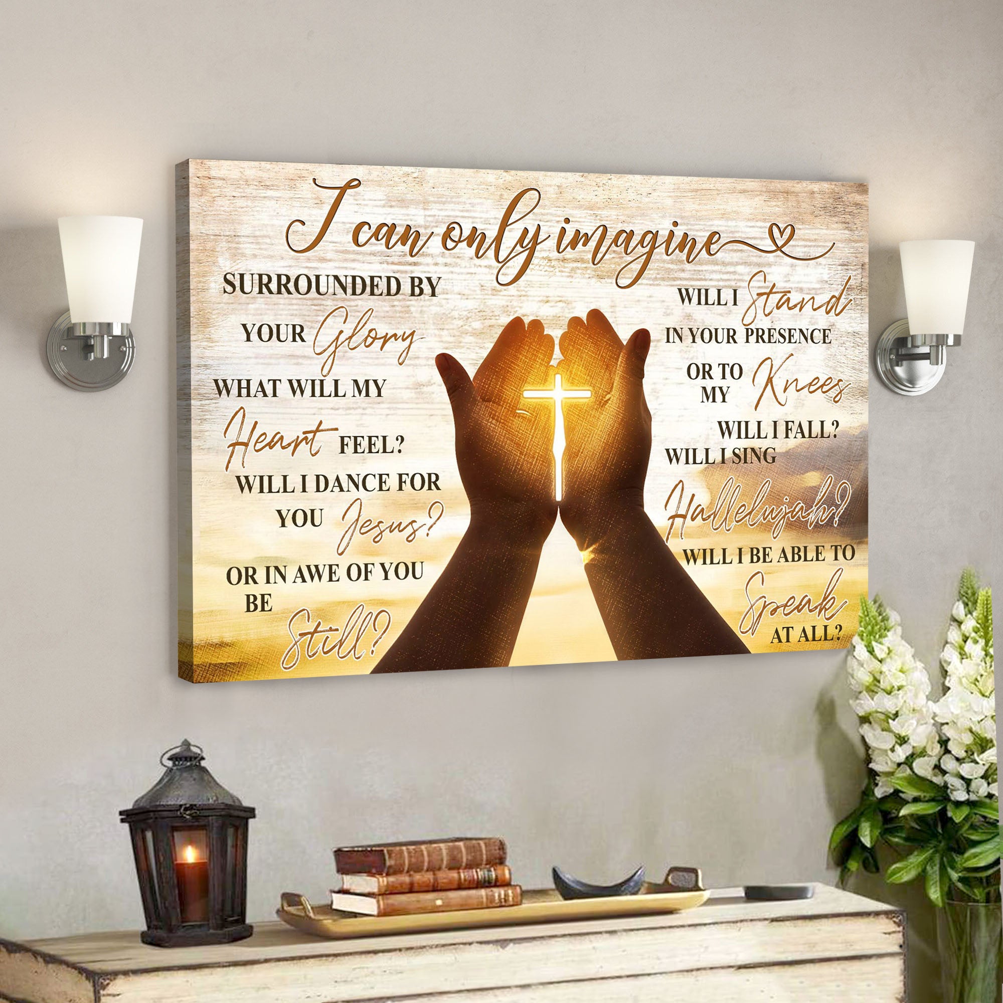 The Cross On Hands - I Can Only Imagine - Bible Verse Canvas - God Canvas - Scripture Canvas Wall Art - Ciaocustom