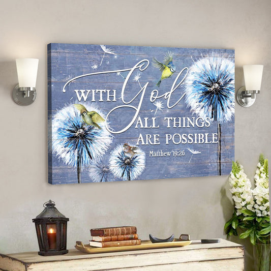 Bible Verse Canvas - God Canvas - With God All Things Are Possible Dandelion Sparrow Wall Art Canvas - Scripture Canvas Wall Art - Ciaocustom