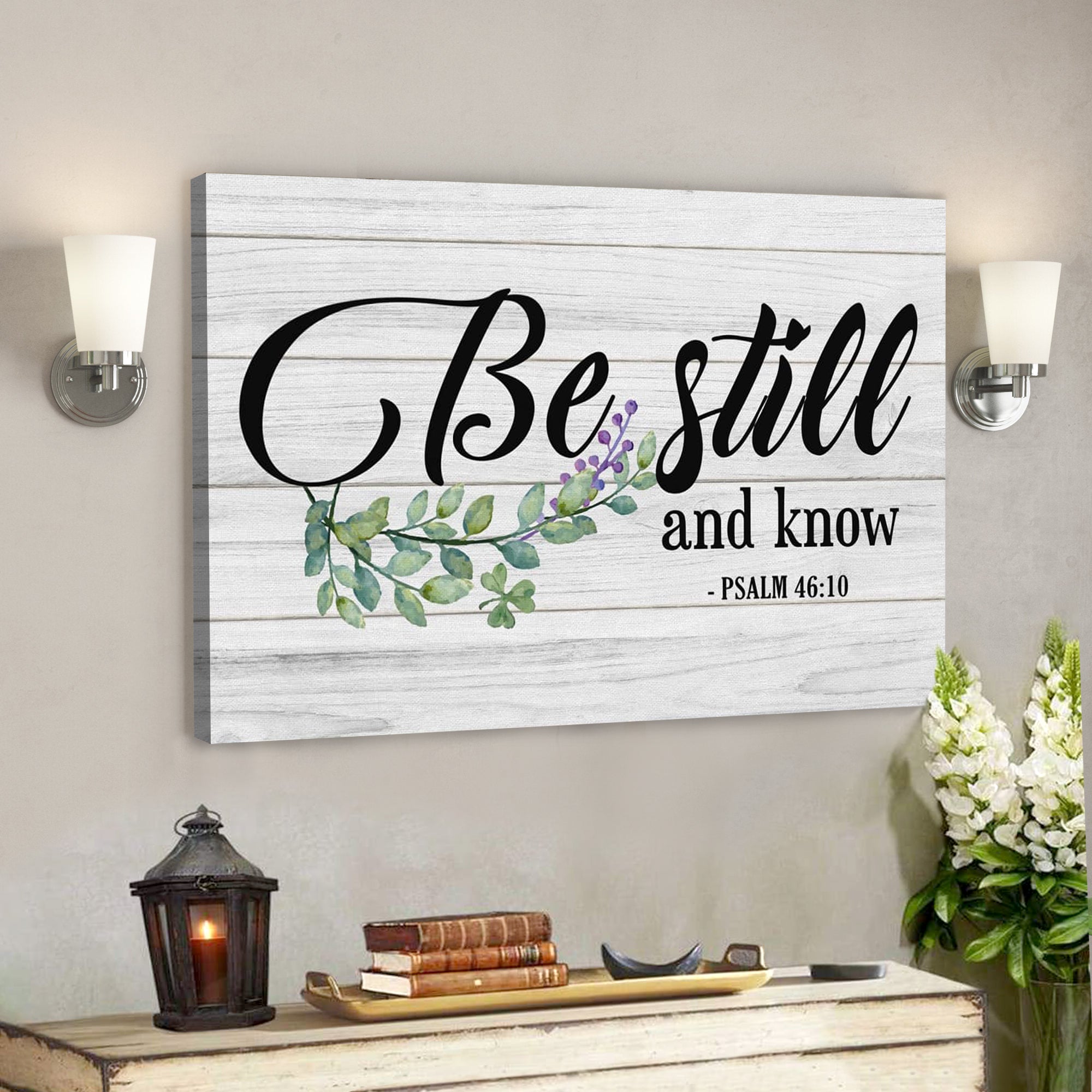 Bible Verse Canvas - God Canvas - Be Still And Know Psalm 4610 Canvas Art - Scripture Canvas Wall Art - Ciaocustom