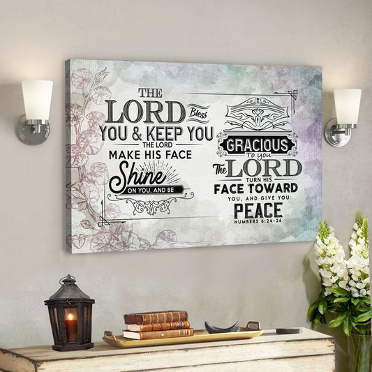 God Canvas Prints - Jesus Canvas Art - The Lord Bless You And Keep You Numbers 624-26 Scripture Canvas Wall Art - Ciaocustom