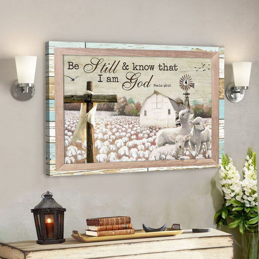 Lambs With Cotton Tree Farm - Be Still And Know That I Am God - Bible Verse Canvas - God Canvas - Scripture Canvas Wall Art - Ciaocustom