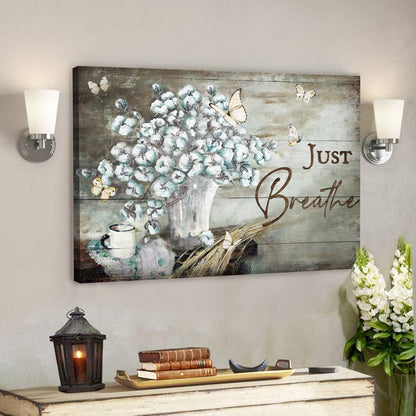 Flower - Just Breathe - Bible Verse Canvas - God Canvas - Scripture Canvas Wall Art - Ciaocustom