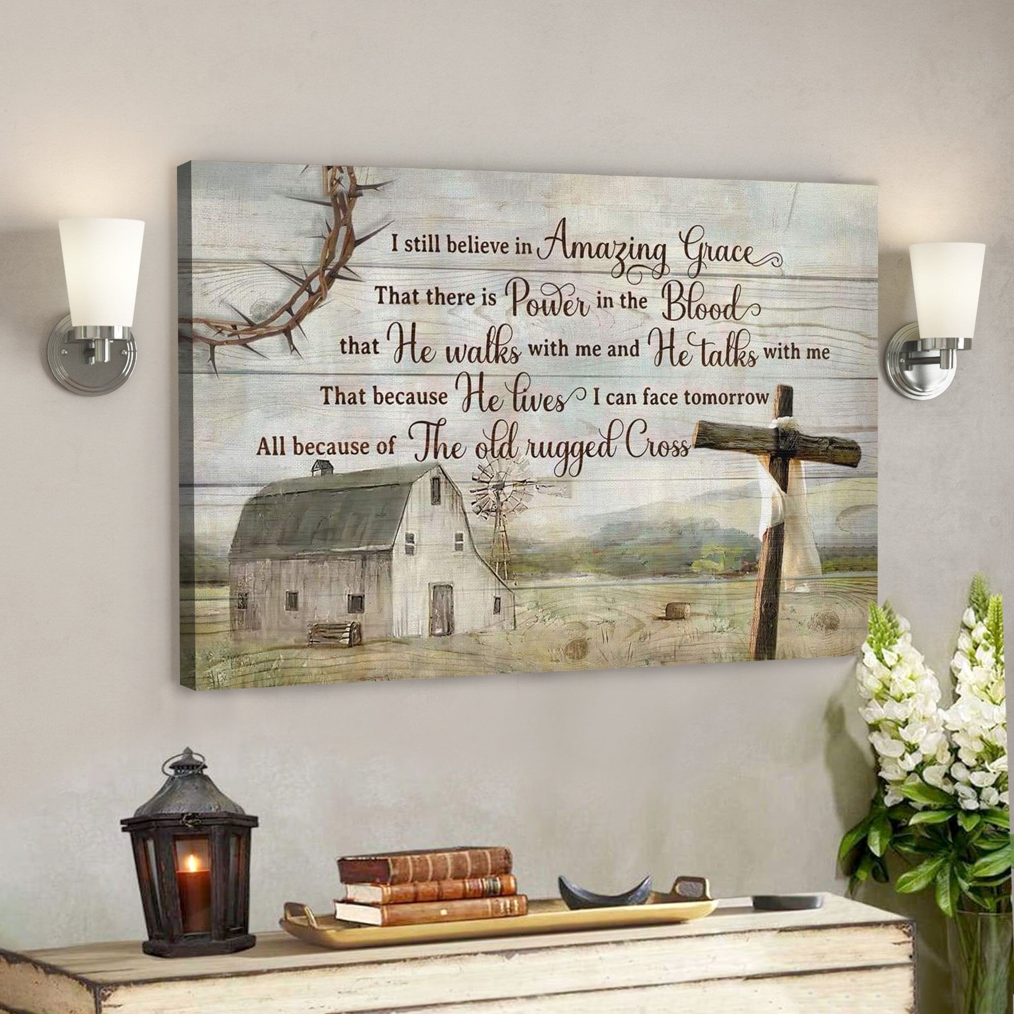 I Still Believe In Amazing Grace Wall Art - Rustic Farmhouse - Christi ...