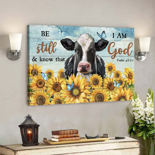 Cow And Sunflower Field - Be Still And Know That I Am God Canvas Wall Art - Bible Verse Canvas - God Canvas - Scripture Canvas Wall Art - Ciaocustom