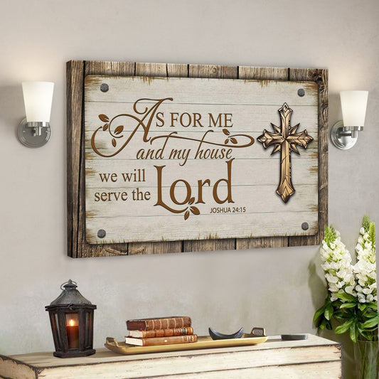 As For Me And My House We Will Serve The Lord Canvas - Bible Verse Wall Art - Ciaocustom