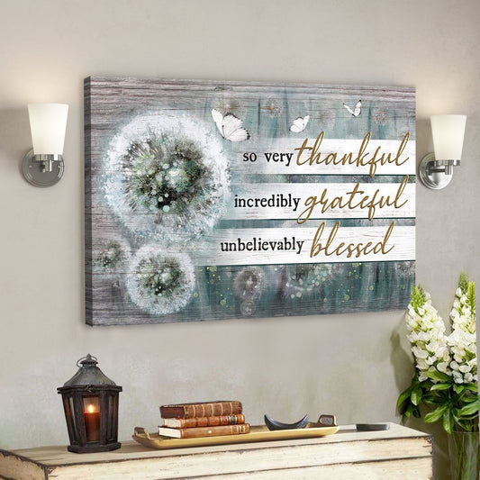 White Butterfly And Dandelion - Unbelievably Blessed - Bible Verse Canvas - God Canvas - Scripture Canvas Wall Art - Ciaocustom