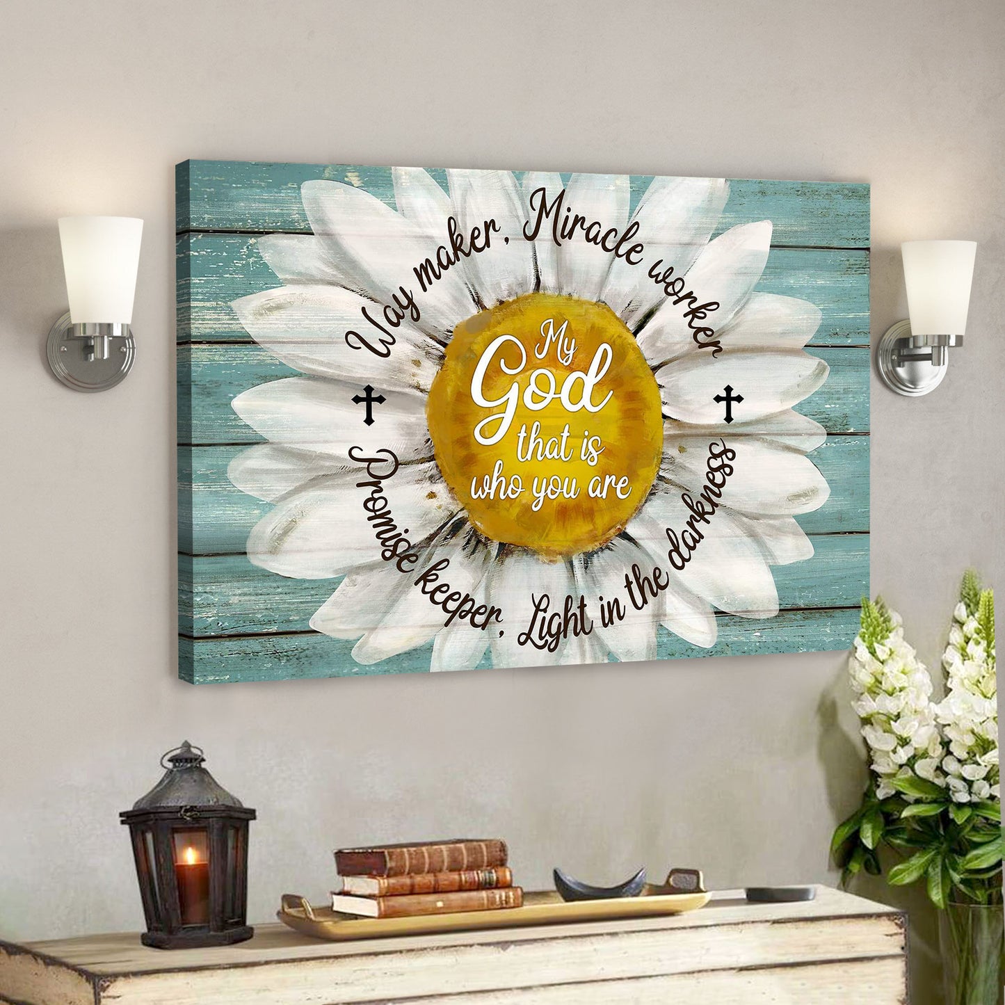 Beautiful Daisy - My God That Is Who You Are - Bible Verse Canvas - God Canvas - Scripture Canvas Wall Art - Ciaocustom