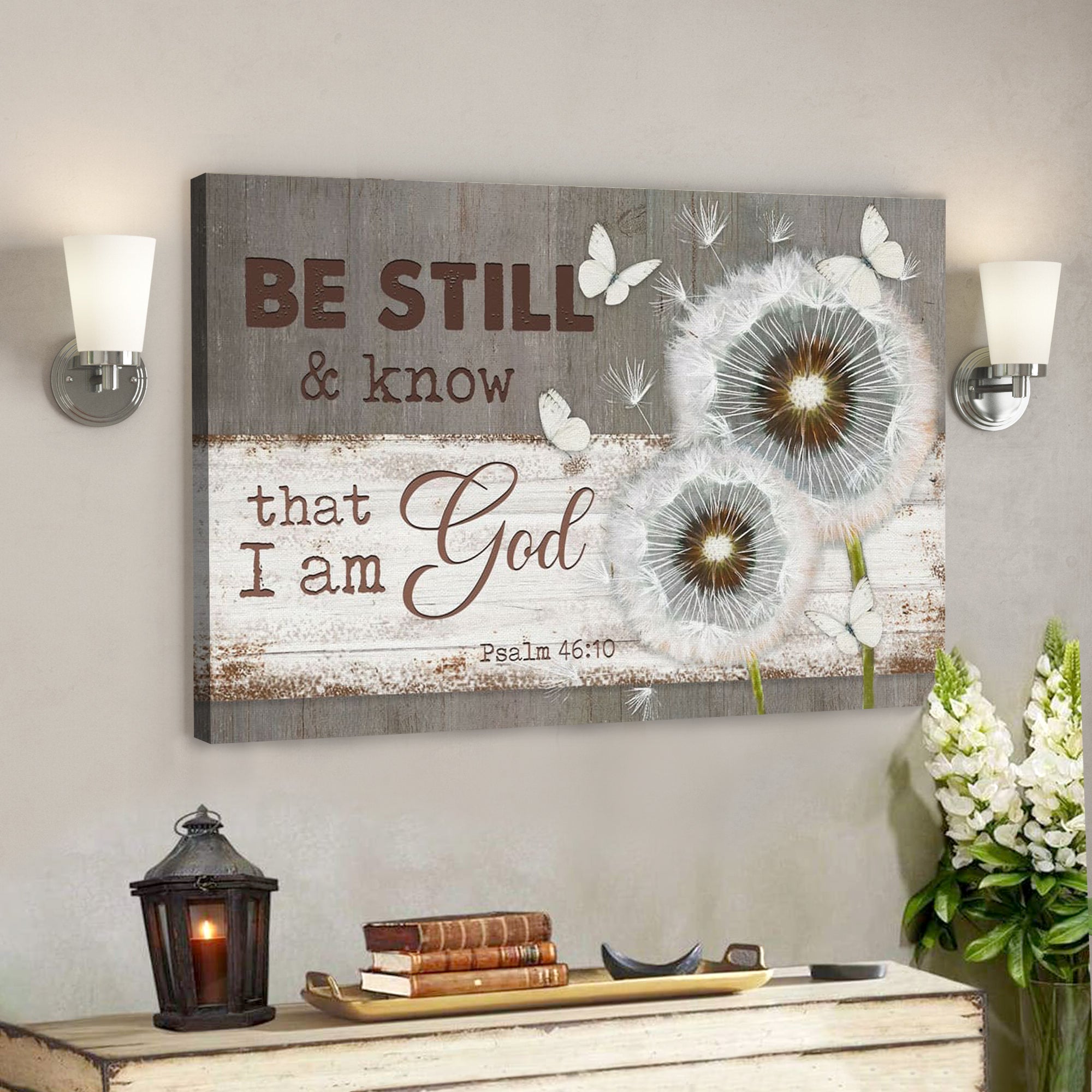 Bible Verse Canvas - God Canvas - Be Still And Know That I Am God Psalm 4610 Dandelion Butterfly Wall Art Canvas - Scripture Canvas Wall Art - Ciaocustom