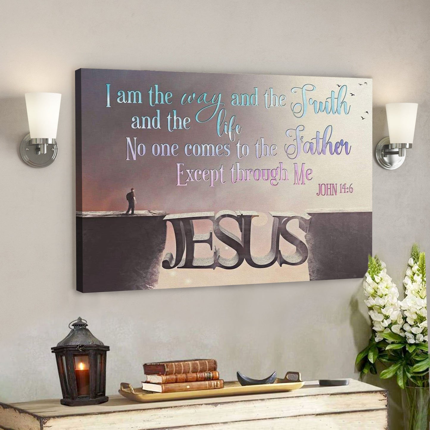 God Canvas Prints - Jesus Canvas Art - I Am The Way And The Truth And The Life John 146 Bible Verse Wall Art Canvas - Ciaocustom