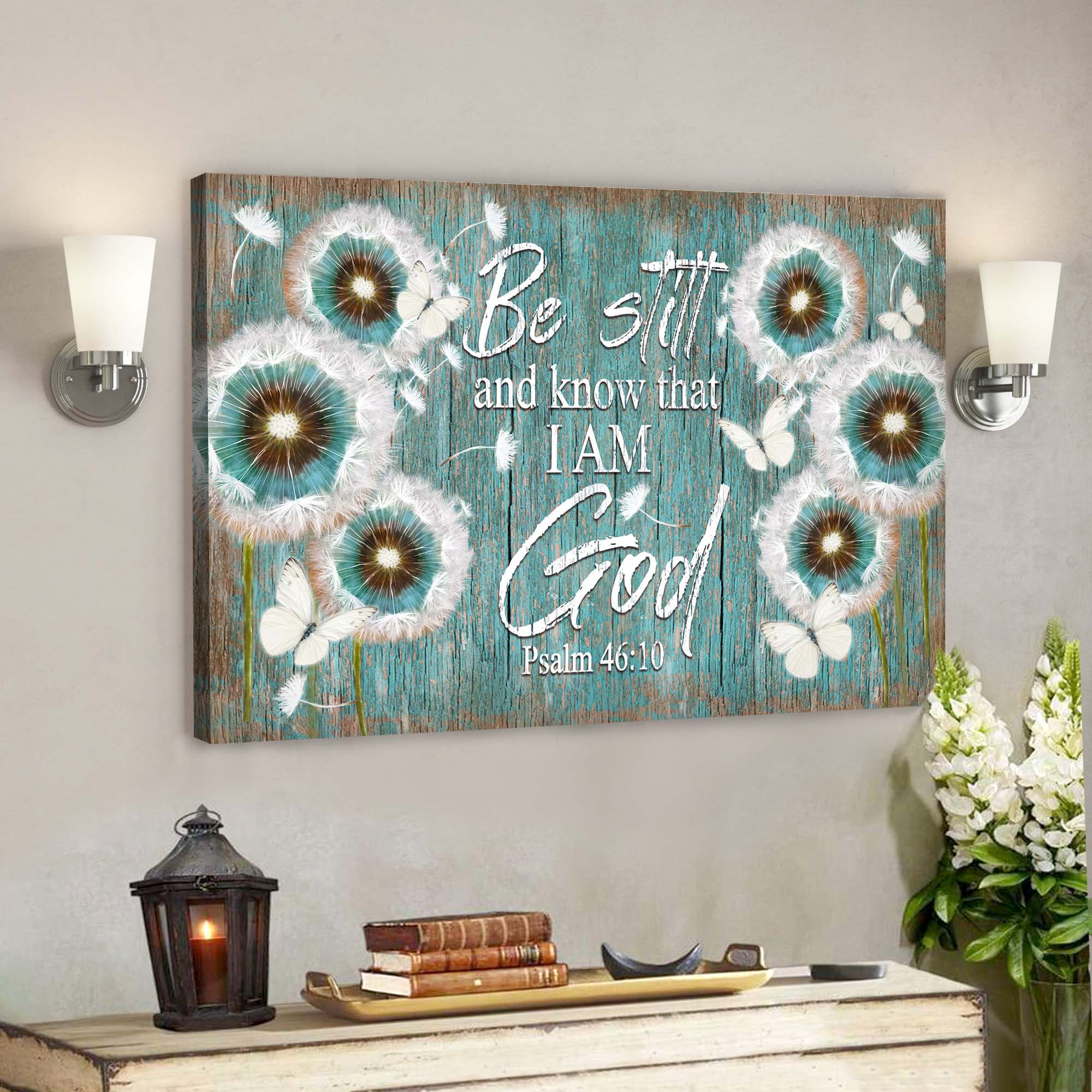 Dandelion And Butterflies - Be Still And Know That I Am God Canvas Wall Art - Bible Verse Canvas - God Canvas - Scripture Canvas Wall Art - Ciaocustom