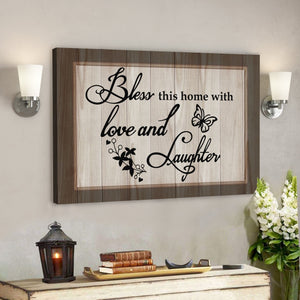 Bible Verse Canvas - God Canvas - Bless This Home With Love And Laughter Canvas Print - Scripture Canvas Wall Art - Ciaocustom