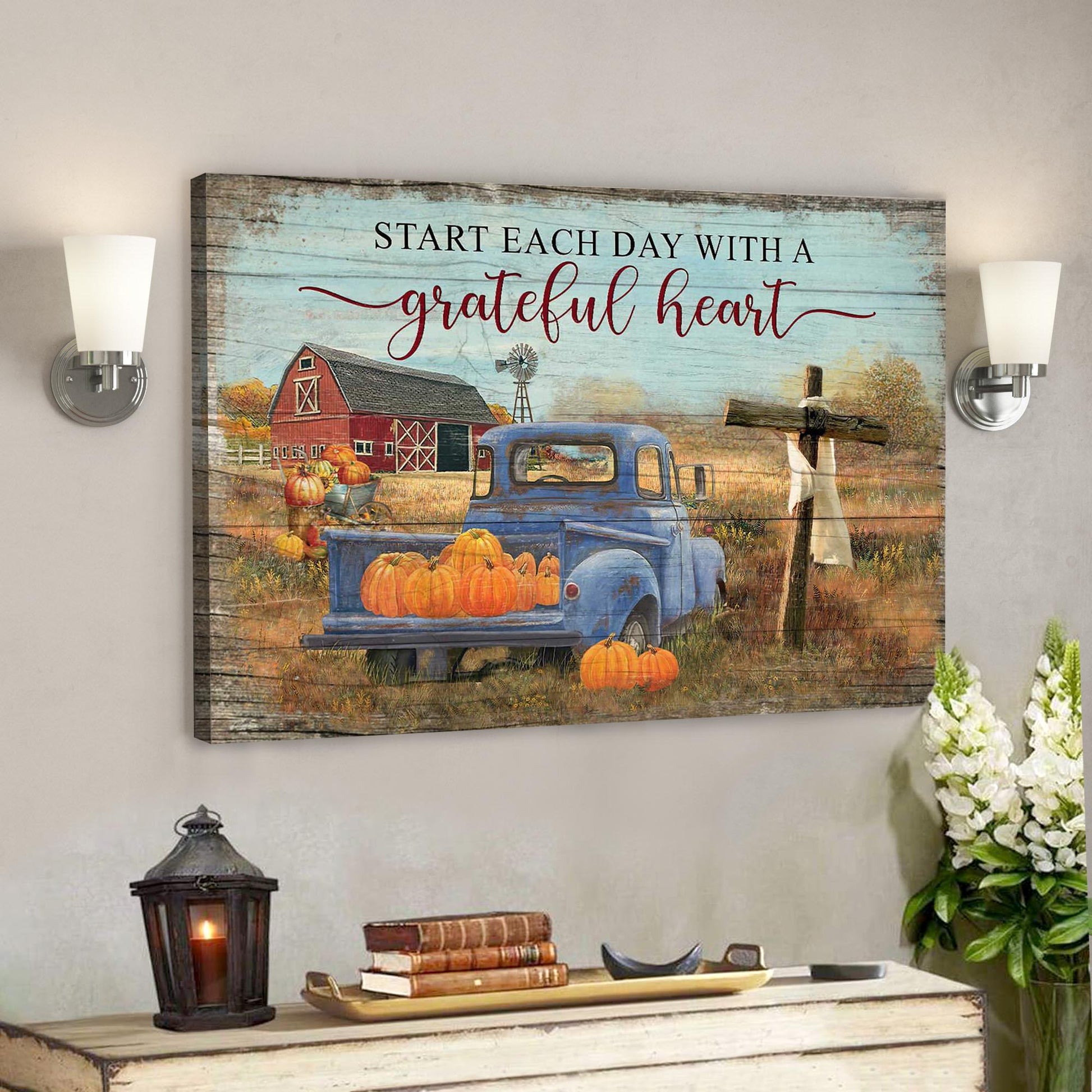 Pumpkin On Truck - Start Each Day With A Grateful Heart Canvas Wall Art - Bible Verse Canvas - God Canvas - Scripture Canvas Wall Art - Ciaocustom