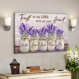 Bible Verse Canvas - God Canvas - Lavender Canvas - Trust In Lord With All Your Heart Canvas Wall Art - Ciaocustom