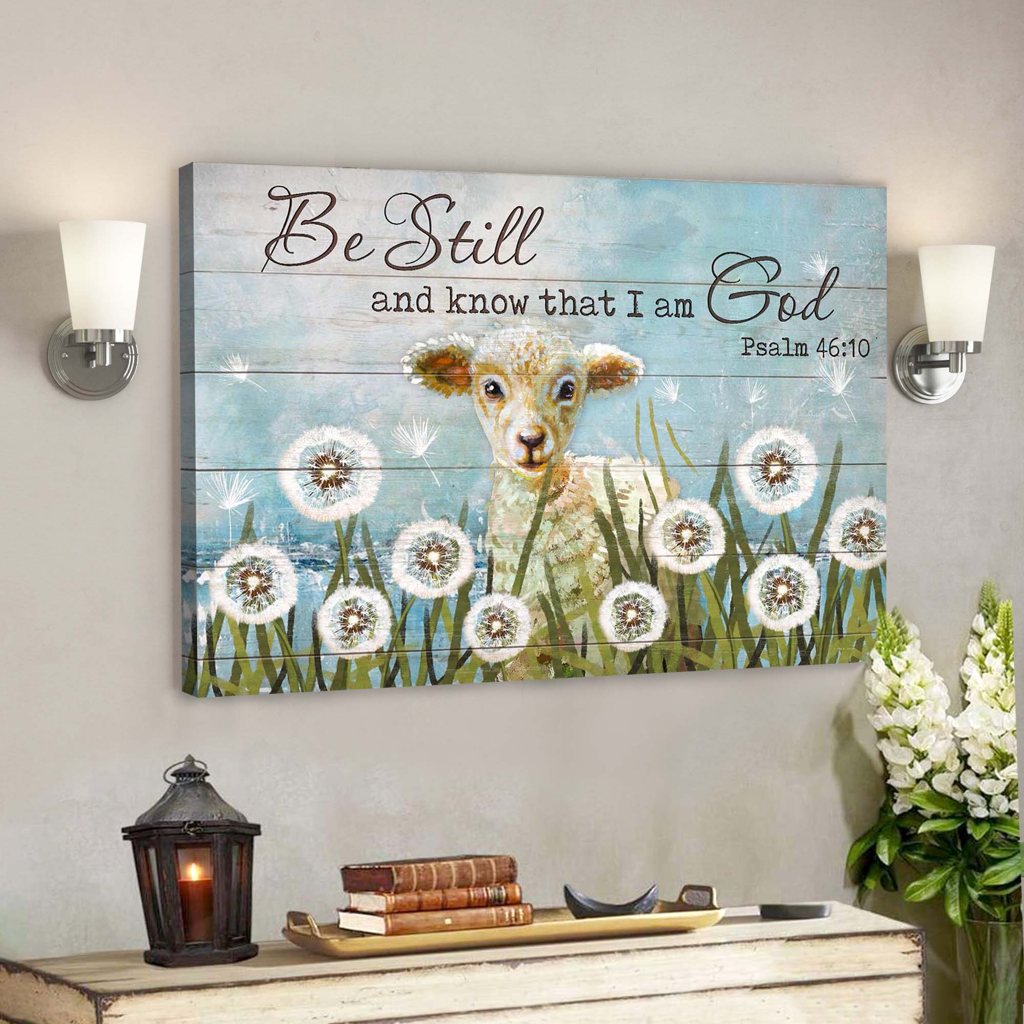 Cute Lamb And Dandelion - Be Still And Know That I Am God - Bible Verse Canvas - God Canvas - Scripture Canvas Wall Art - Ciaocustom