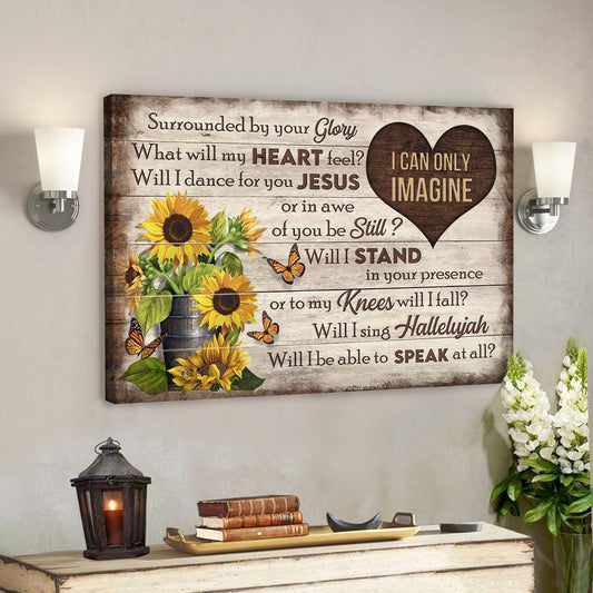 Butterfly And Sunflower - I Can Only Imagine Canvas Wall Art - Bible Verse Canvas - God Canvas - Ciaocustom