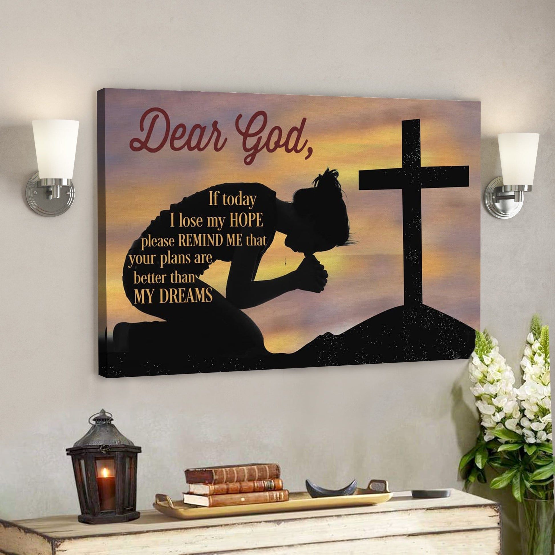 Bible Verse Canvas - God Canvas - Dear God If Today I Lose My Hope Canvas - Scripture Canvas Wall Art - Ciaocustom