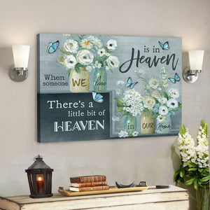 Butterfly Canvas When Someone We Love Is In Heaven - Bible Verse Canvas - God Canvas - Scripture Canvas Wall Art - Ciaocustom