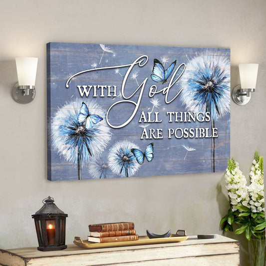 With God Every Are Possible - Bible Verse Canvas - God Canvas - Scripture Canvas Wall Art - Ciaocustom