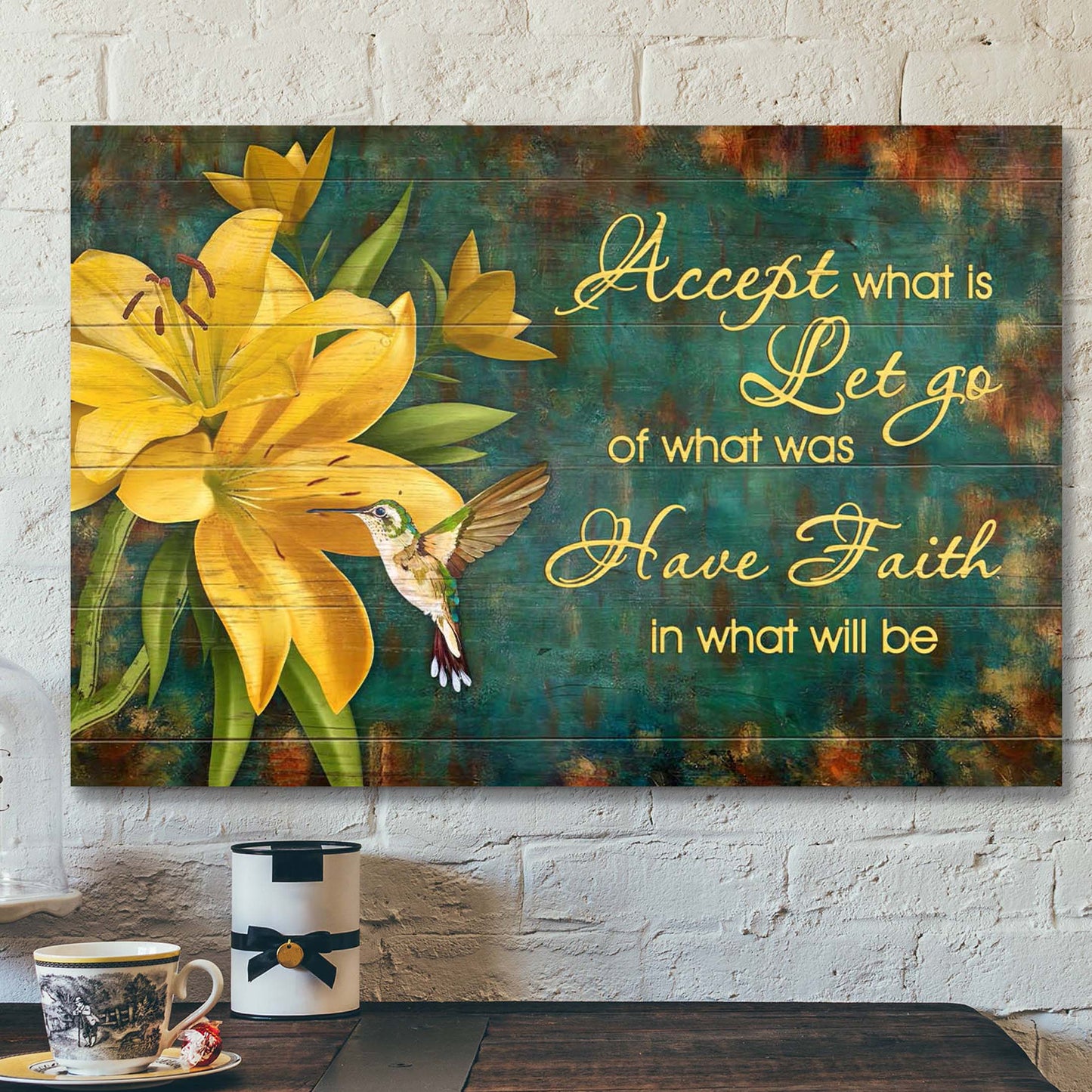 Lily And Hummingbird - Accept What Is Have Faith In What Will Be Canvas Wall Art - Bible Verse Canvas - Scripture Canvas Wall Art - Ciaocustom