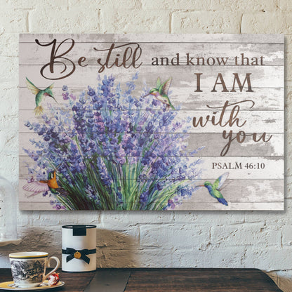 Bible Verse Wall Art Canvas - Bellflowers And Hummingbird - Be Still And Know That I Am With You Canvas - Ciaocustom