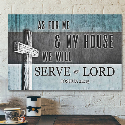 Bible Verse Canvas - As For Me And My House Joshua 2415 Cross Canvas Print - Scripture Canvas Wall Art - Ciaocustom