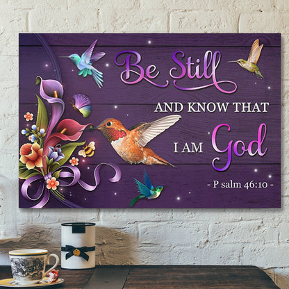 Bible Verse Canvas Prints - Jesus Canvas Art - Be Still Hummingbird God - Ciaocustom
