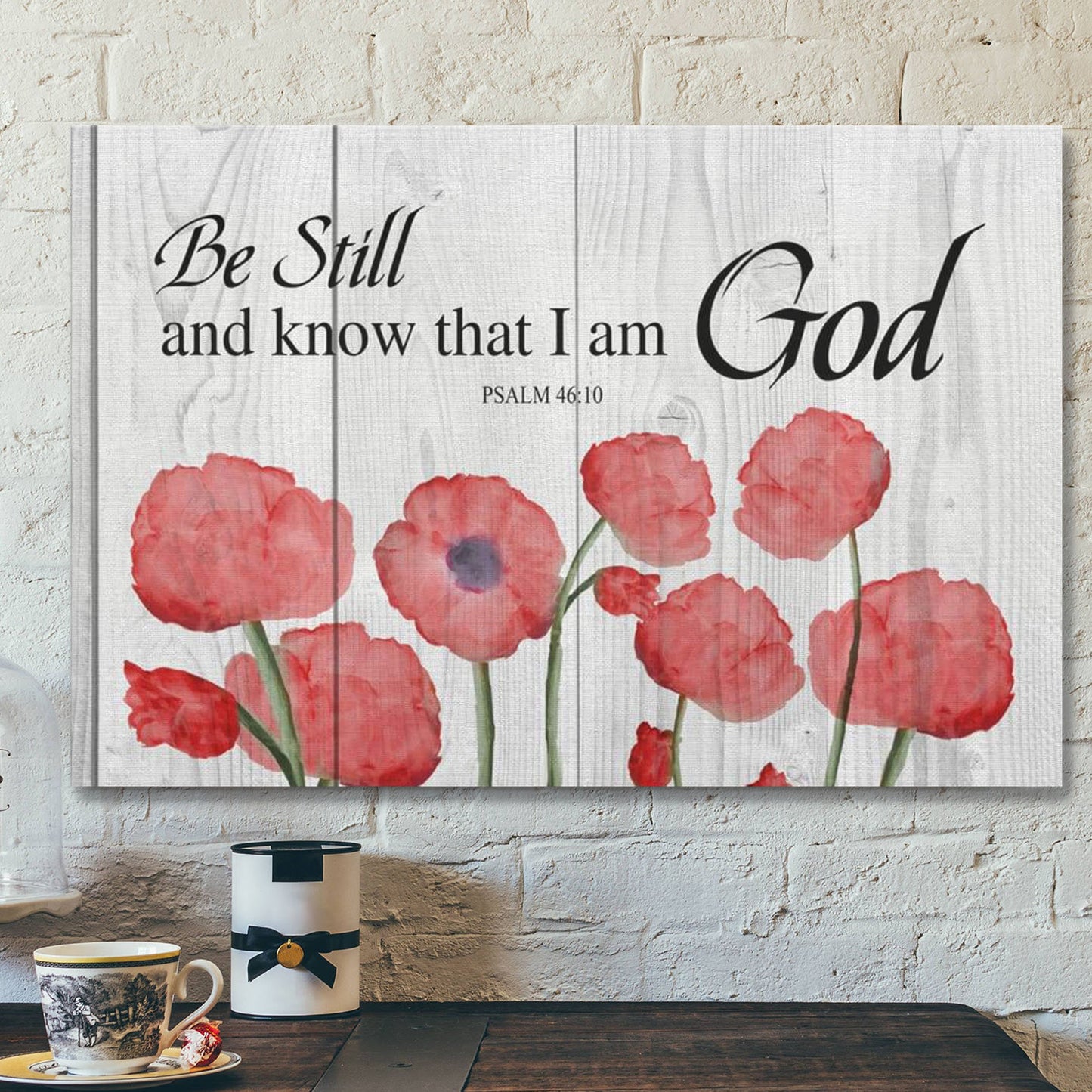 God Canvas Prints - Jesus Canvas Art - Be Still And Know That I Am God Psalm Scripture Wall Art Canvas - Ciaocustom