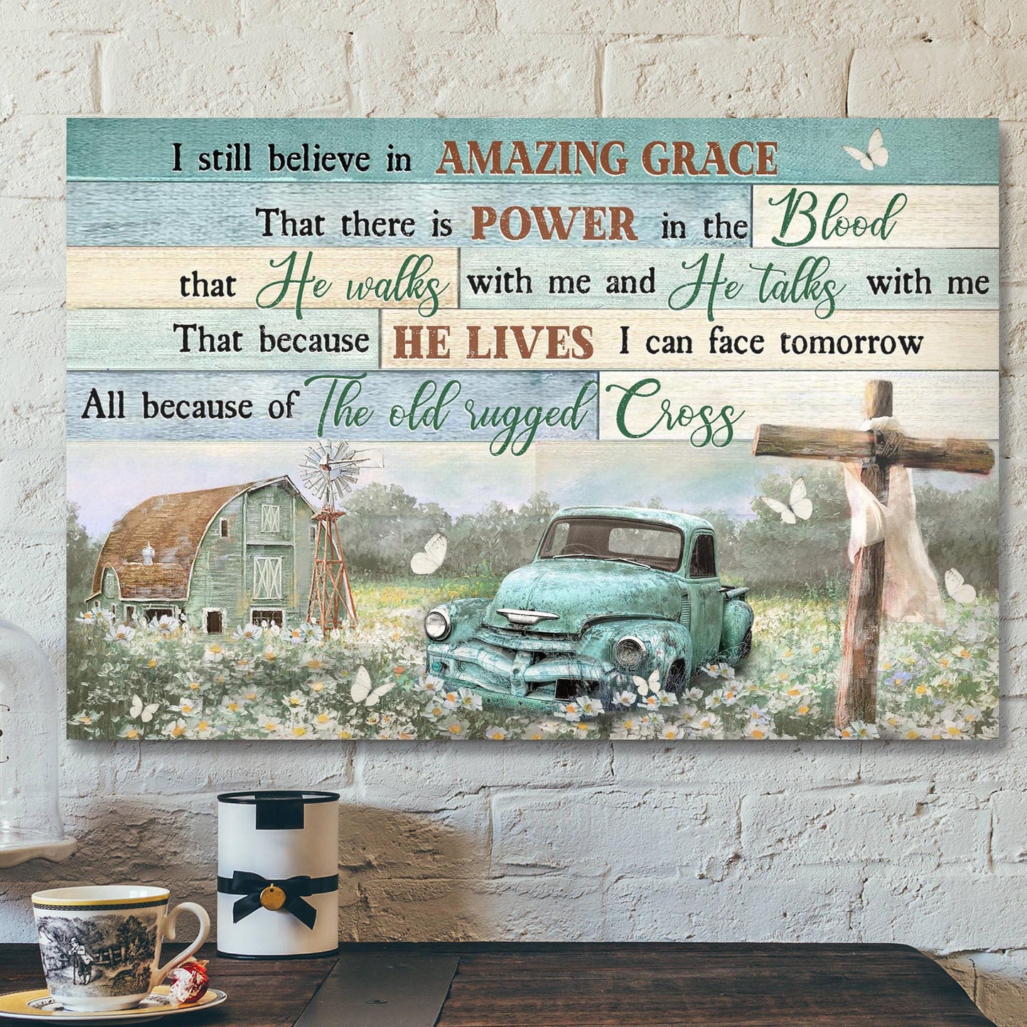 On The Beautiful Field - I Still Believe In Amazing Grace Canvas Wall Art - Bible Verse Canvas - Scripture Canvas Wall Art - Ciaocustom