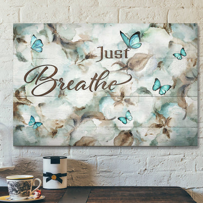 Flower - Just Breathe - Bible Verse Canvas - Scripture Canvas Wall Art - Ciaocustom