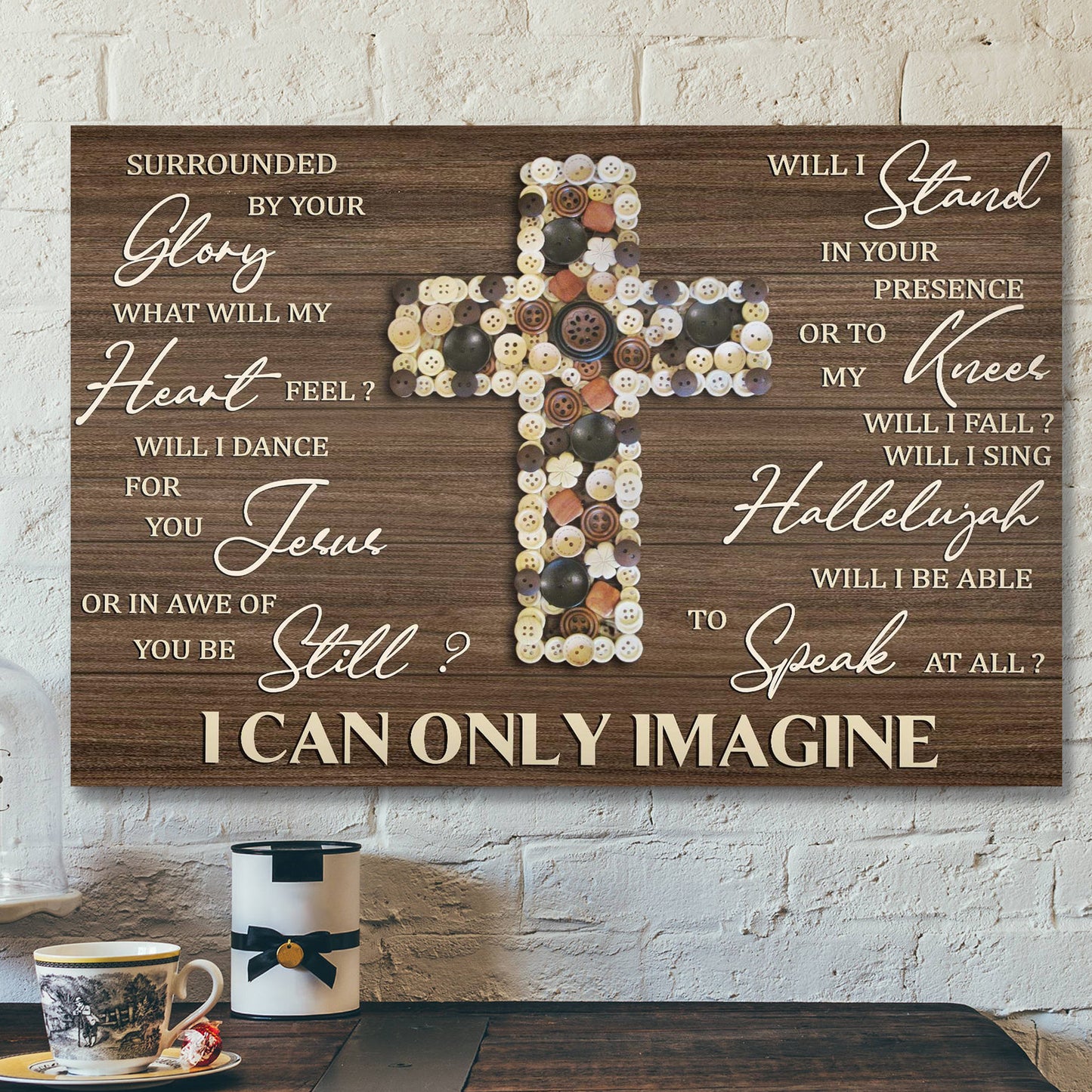 Button Cross - I Can Only Imagine Canvas Wall Art - Bible Verse Canvas - Scripture Canvas Wall Art - Ciaocustom