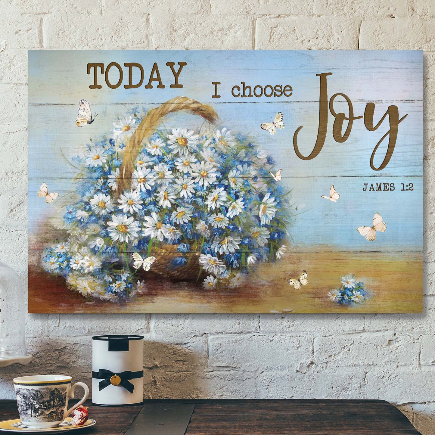 Daisy Basket - Today I Choose Joy Canvas Wall Art - Bible Verse Canvas - Scripture Canvas Wall Art - Ciaocustom