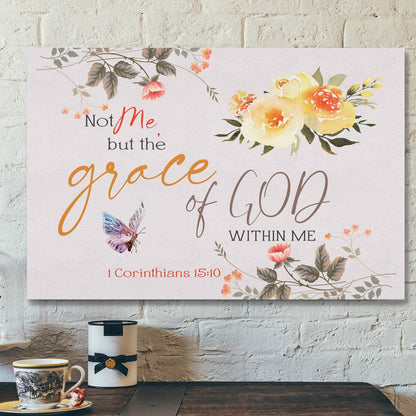 Bible Verse Canvas - 1 Corinthians 1510 Not Me But The Grace Of God Within Me Canvas - Scripture Canvas Wall Art - Ciaocustom